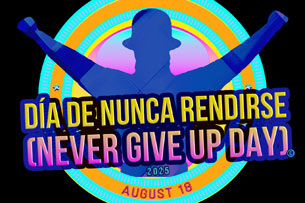 Día de Nunca Rendirse (Never Give Up Day)