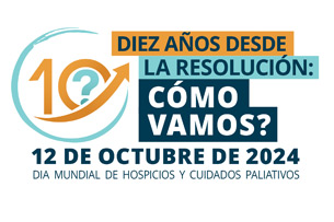 Día Mundial de los Cuidados Paliativos y Hospicios